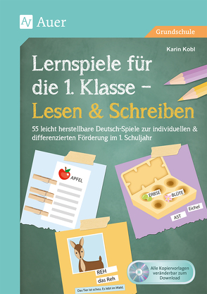 Lernspiele für die 1. Klasse – Lesen & Schreiben von Kobl,  Karin