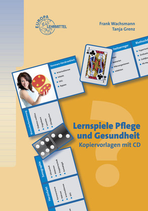 Lernspiele Pflege und Gesundheit von Grenz,  Tanja, Wachsmann,  Frank