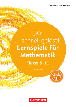 Lernspiele Sekundarstufe I – Mathematik – Klasse 5-10 von John,  Ricardo