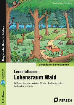 Lernstationen: Lebensraum Wald von Kirschbaum,  Klara, Rieper,  Ruth