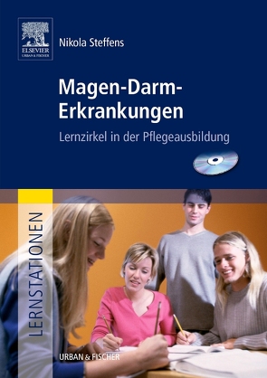 Lernstationen: Magen-Darm-Erkrankungen von Steffens,  Nikola