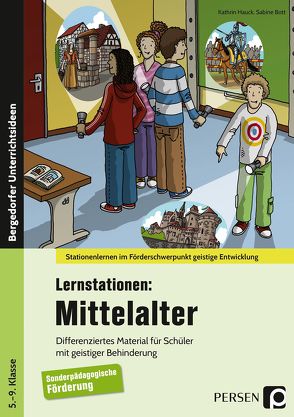 Lernstationen: Mittelalter von Bott,  Sabine, Hauck,  Kathrin