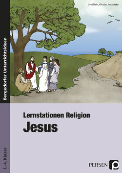 Lernstationen Religion: Jesus von Jebautzke,  Kirstin, Klein,  Ute