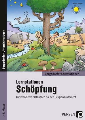 Lernstationen Schöpfung von Weber,  Nicole