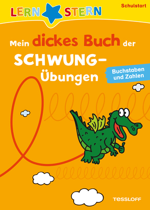 LERNSTERN Mein dickes Buch der Schwungübungen zum Schulstart von Dilg,  Sonia, Fuchs,  Birgit, Tophoven,  Manfred
