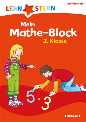 LERNSTERN Mein Mathe-Block 2. Klasse von Ideenwerkstatt,  Die, Pertoft,  ,  Björn, Zenker,  Werner