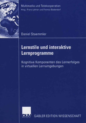 Lernstile und interaktive Lernprogramme von Aufenanger,  Prof. Dr. Stefan, Staemmler,  Daniel
