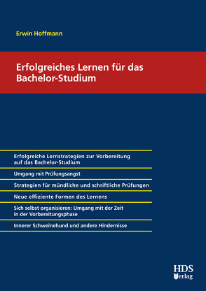 Lernstrategien für das erfolgreiche Bachelor-Studium von Hoffmann,  Erwin