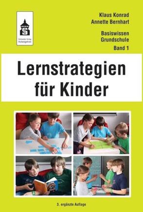 Lernstrategien für Kinder von Bernhart,  Annette, Konrad,  Klaus
