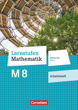Lernstufen Mathematik – Mittelschule Bayern 2017 – 8. Jahrgangsstufe von Paczulla,  Manfred