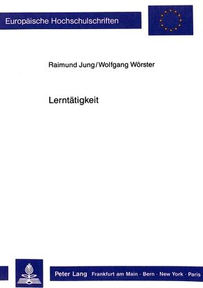 Lerntätigkeit von Jung,  Raimund, Wörster,  Wolfgang