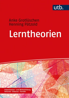 Lerntheorien von Grotlüschen,  Anke, Pätzold,  Henning