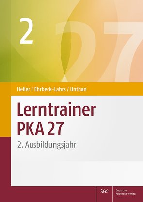 Lerntrainer PKA 27 2 von Ehrbeck-Lahrs,  Isabel, Heller,  Jutta, Unthan,  Astrid