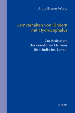 Lernverhalten von Kindern mit Hydrocephalus von Blume-Werry,  Antje