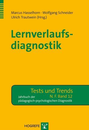 Lernverlaufsdiagnostik von Hasselhorn,  Marcus, Schneider,  Wolfgang, Trautwein,  Ulrich
