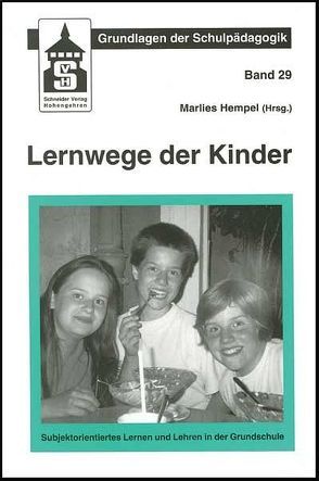 Lernwege der Kinder von Hempel,  Marlies