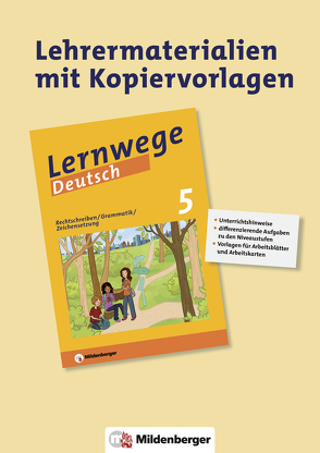 Lernwege Deutsch / Lernwege Deutsch 5 – Heft 1 Lehrerservice von Grötsch,  Fabian, Kinzl,  Bernd, Merz-Grötsch,  Jasmin