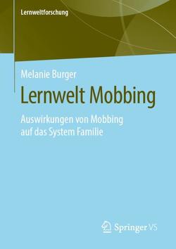Lernwelt Mobbing von Burger,  Melanie