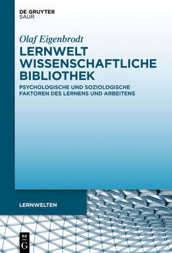 Lernwelt Wissenschaftliche Bibliothek von Eigenbrodt,  Olaf