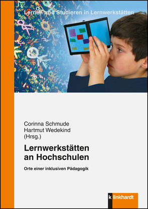 Lernwerkstätten an Hochschulen von Schmude,  Corinna, Wedekind,  Hartmut