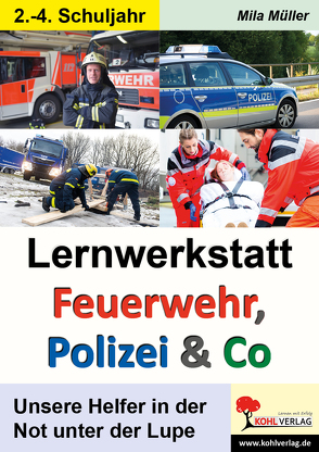 Lernwerkstatt Feuerwehr, Polizei & Co von Müller,  Mila