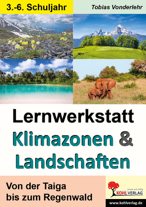 Lernwerkstatt Klimazonen & Landschaften von Vonderlehr,  Tobias