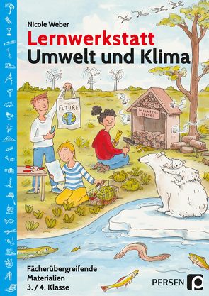 Lernwerkstatt Umwelt und Klima von Weber,  Nicole