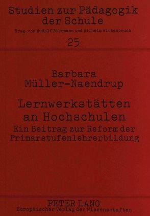 Lernwerkstätten an Hochschulen von Müller-Naendrup,  Barbara