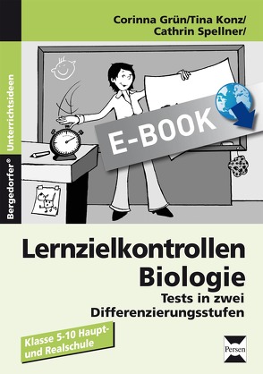 Lernzielkontrollen Biologie von Grün,  Corinna, Konz,  Tina, Spellner,  Cathrin