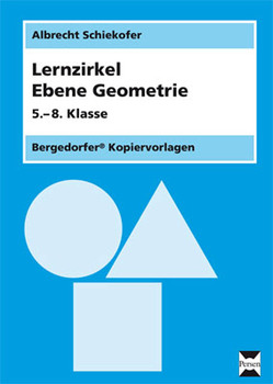 Lernzirkel Ebene Geometrie von Schiekofer,  Albrecht