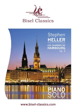 Les Charmes de Hambourg, Rondo Brillant, Op. 2 von Begley,  Stephen, Heller,  Stephen