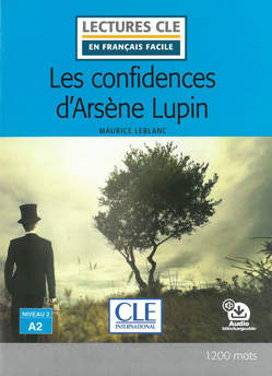 Les confidences d’Arsène Lupin von Leblanc,  Maurice