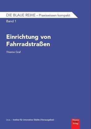 Les éditions Bruno / Einrichtung von Fahrradstraßen von Graf,  Laura, Graf,  Thiemo