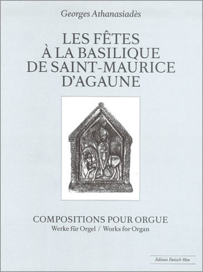 Les fetes a la Basilique de Saint-Maurice d’Agaune von Athanasiades,  Georges