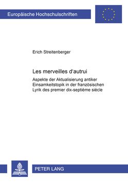 Les merveilles d’autrui von Streitenberger,  Erich