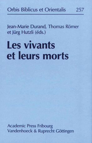 Les vivants et leurs morts von Durand,  Jean-Marie, Hutzli,  Jürg, Römer,  Thomas