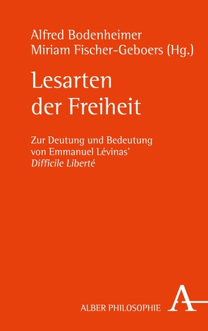 Lesarten der Freiheit von Bodenheimer,  Alfred, Fischer-Geboers,  Miriam