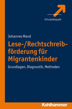 Lese-/Rechtschreibförderung für Migrantenkinder von Mand,  Johannes