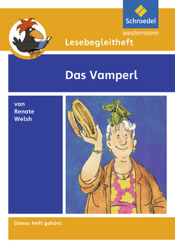 Lesebegleitheft zum Titel Das Vamperl von Renate Welsh von Kirch,  Michael