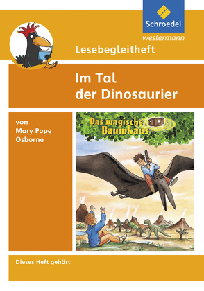 Lesebegleithefte / Lesebegleitheft zum Titel Im Tal der Dinosaurier von Mary Pope Osborne von Kirch,  Edith, Kirch,  Michael