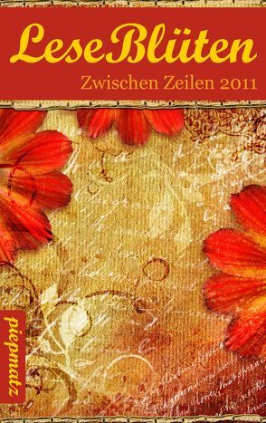 LeseBlüten Band 5 – Zwischen Zeilen 2011 von Israel,  Ariane, piepmatz Verlag