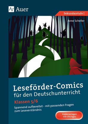 Leseförder-Comics für den Deutschunterricht 5-6 von Scheller,  Anne