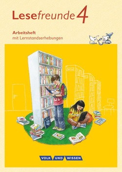 Lesefreunde – Lesen – Schreiben – Spielen – Östliche Bundesländer und Berlin – Neubearbeitung 2015 – 4. Schuljahr von Gutzmann,  Marion, Hoppe,  Irene, Ritter,  Alexandra, Ritter,  Michael