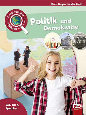 Leselauscher Wissen: Politik und Demokratie von Hesse,  Kirstin, van der Gieth,  Hans-Jürgen, van der Gieth,  Patrick
