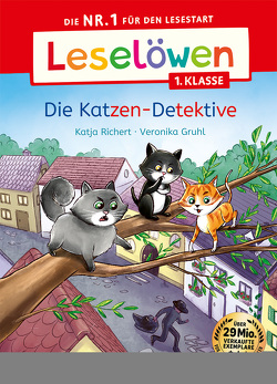 Leselöwen 1. Klasse – Die Katzen-Detektive von Gruhl,  Veronika, Richert,  Katja