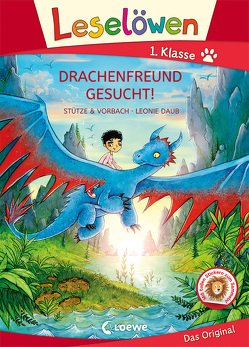 Leselöwen 1. Klasse – Drachenfreund gesucht! (Großbuchstabenausgabe) von Daub,  Leonie, Stütze & Vorbach