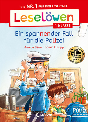 Leselöwen 1. Klasse – Ein spannender Fall für die Polizei von Benn,  Amelie, Rupp,  Dominik