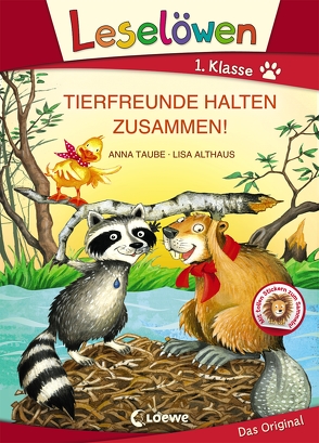 Leselöwen 1. Klasse – Tierfreunde halten zusammen! von Althaus,  Lisa, Taube,  Anna