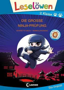 Leselöwen 2. Klasse – Die große Ninja-Prüfung (Großbuchstabenausgabe) von Lipkowski,  Ron, Reinki,  Kaja, Wich,  Henriette
