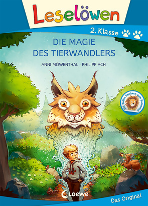 Leselöwen 2. Klasse – Die Magie des Tierwandlers (Großbuchstabenausgabe) von Ach,  Philipp, Möwenthal,  Anni